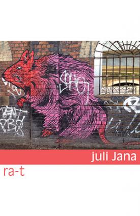 juli Jana’s ra-t (Shearsman,&nbsp;2014)