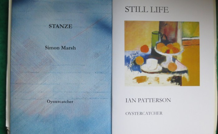Stanze by Simon Marsh  STILL LIFE by Ian Patterson (Oystercatcher&nbsp;Press)